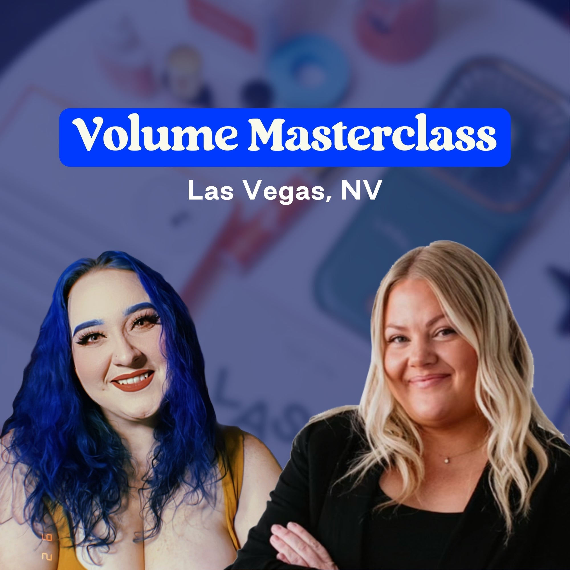 Volume Masterclass / Las Vegas / May 25-26